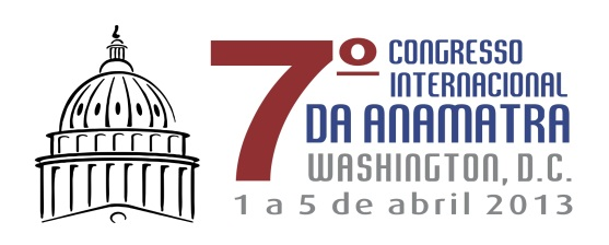 AS RELAÇÕ ÇÕES DE TRABALHO NOS ESTADOS UNIDOS DA AMÉRICA: DIREITO COMPARADO E SOLUÇÕ ÇÕES DE CONFLITOS 7º CONGRESSO INTERNACIONAL DA ANAMATRA WASHINGTON, DC EUA DE 1º/04 a 05/04/13 1º de abril