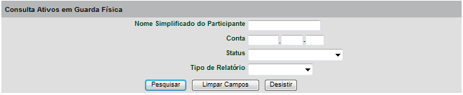 Instrumentos de Crédito Ativos em Guarda Física (Menu Consultas) Visão Geral Esta consulta detalha a quantidade de ativos em custódia dos agentes de guarda física.