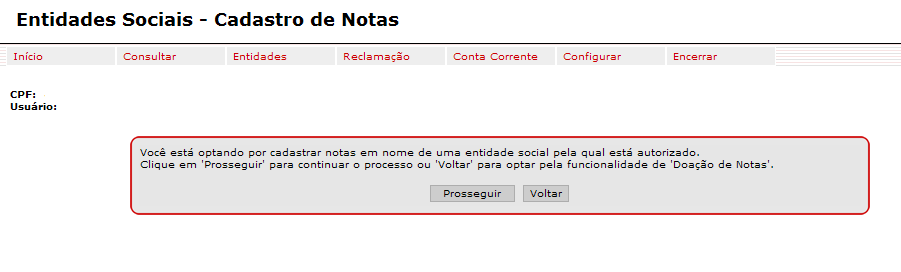 Atenção! A opção Cadastrar Notas é utilizada para digitar as notas que a entidade recebeu como doação.