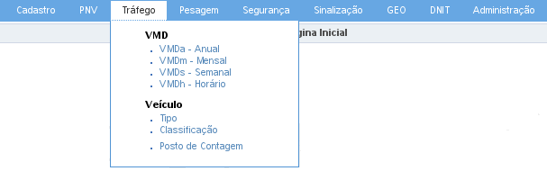 Seção 6. Funcionalidades atualmente implementadas 51 Figura 6.17: Tela de consulta de vídeo-registros de trechos do PNV 6.5.2 Tráfego A Figura 6.18 mostra o menu do módulo Tráfego.