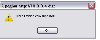 Notas Eletrônicas Clique em Emitir Nota para preencher os campos.