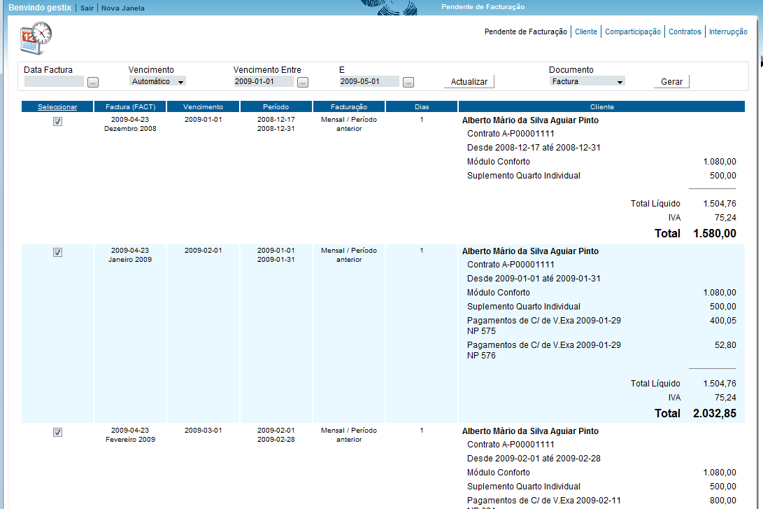 Geração da Facturação de Particulares A factura mensal é gerada em Contratos / Pendente de