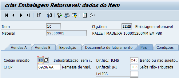 SD.003.040 - Enviar embalagem retornável (ZEMB) Código de imposto: O código do imposto determina quais impostos serão calculados na ordem de venda.