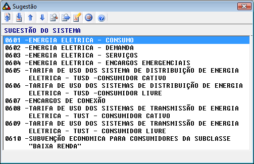 Código de Classificação do Item Energia Elétrica: Informar o código de classificação do ITEM de energia elétrica. Acionar a tecla [F2] para consultar os códigos válidos.