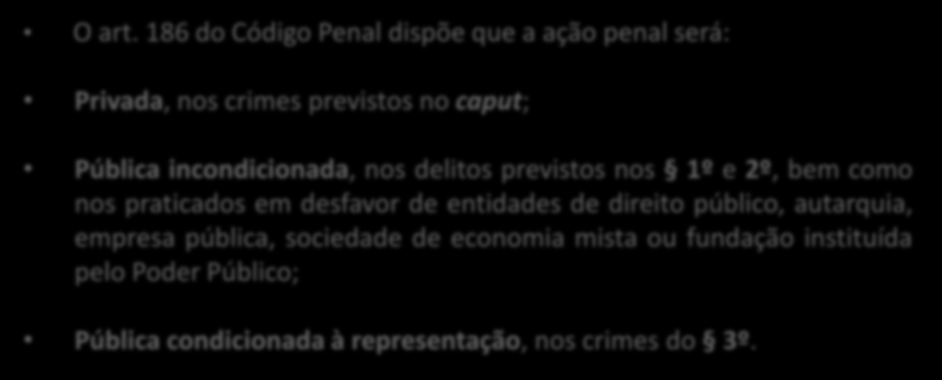 Ação Penal O art.