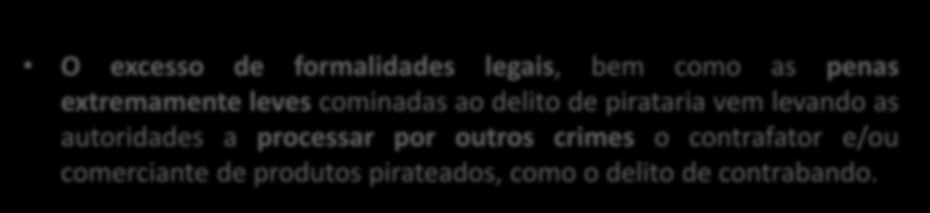 Penas Brandas Demais?