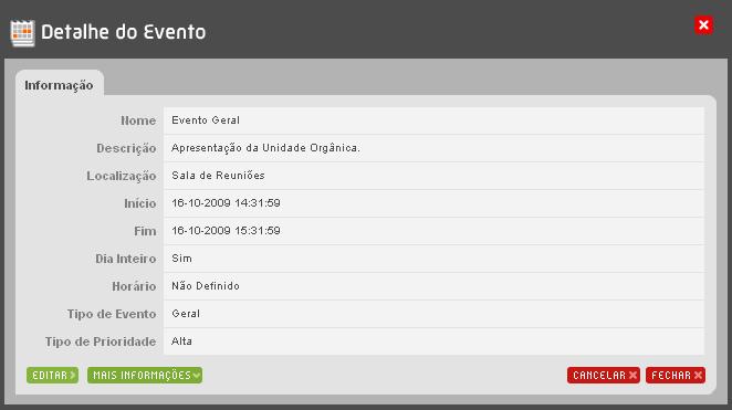 1.2.4 a.2) Eventos do tipo Reunião Este tipo de Evento engloba todas as informações descritas no item 1.2.4 a.1) deste Manual, com a excepção do separador Marcar nas Agendas, que no caso deste tipo de eventos não é disponibilizado.