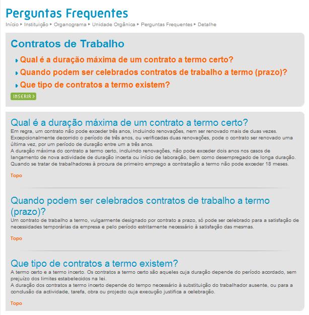 1.2.11 Perguntas Frequentes Na Intranet, as Perguntas Frequentes dividem-se em Categorias de Perguntas Frequentes (Temas) e dentro destas Categorias estão inseridas as Perguntas Frequentes.