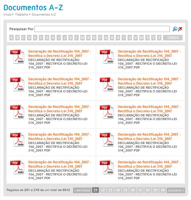 4. Trabalho A opção de menu Trabalho permite o acesso aos seguintes submenus: 4.1 Documentos A-Z 4.2 Documentos 4.3 Templates 4.4 Recursos 4.5 Aplicações 4.6 Consulta DR 4.7 Legislação 4.