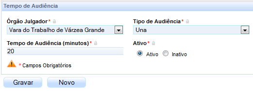 07.3.2. TEMPO DE AUDI ÊN CIA DO ÓRGÃO J ULGADO R Menu: Informar o tempo de audiência para cada Tipo de Audiência cadastrada no sistema.