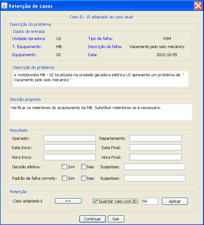 O caso com ID 25 fornece uma solução que pode ser reusada ou aplicada à situação atual.