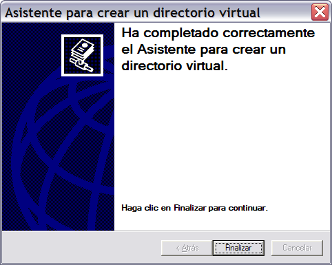 7. Finalmente se apresenta uma notificação na qual o usuário verifica que a criação do diretório virtual foi bem sucedida. Clique na opção [Finalizar] 8.