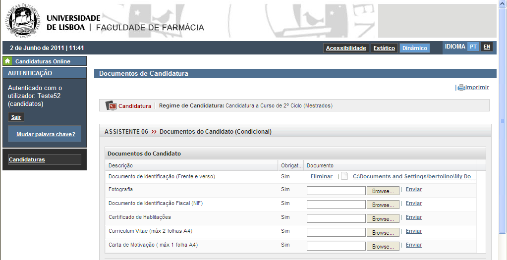 Na etapa que se segue deverá enviar os documentos obrigatórios para poder realizar a sua candidatura.