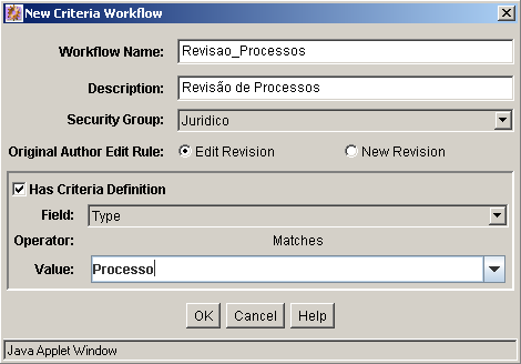 Passo 09 - Trabalhando com Workflows Vamos criar dois workflows: um para que todos os documentos publicados pelo usuário advogado sejam aprovados pelo usuário gerjuridico, e outro que faz com que