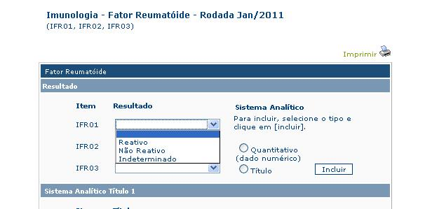 Há duas formas de reporte de resultados: Quantitativos ou Qualitativos 1. Resultados Quantitativos: clique no campo e digite o resultado.