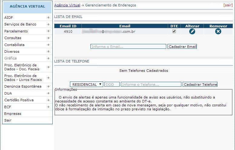 8 16- Gerenciamento de Endereços. 16.1) No menu DTE na coluna de serviços da Agência Virtual, como mostra abaixo, será permitido o cadastramento de endereço de correio eletrônico para o envio de