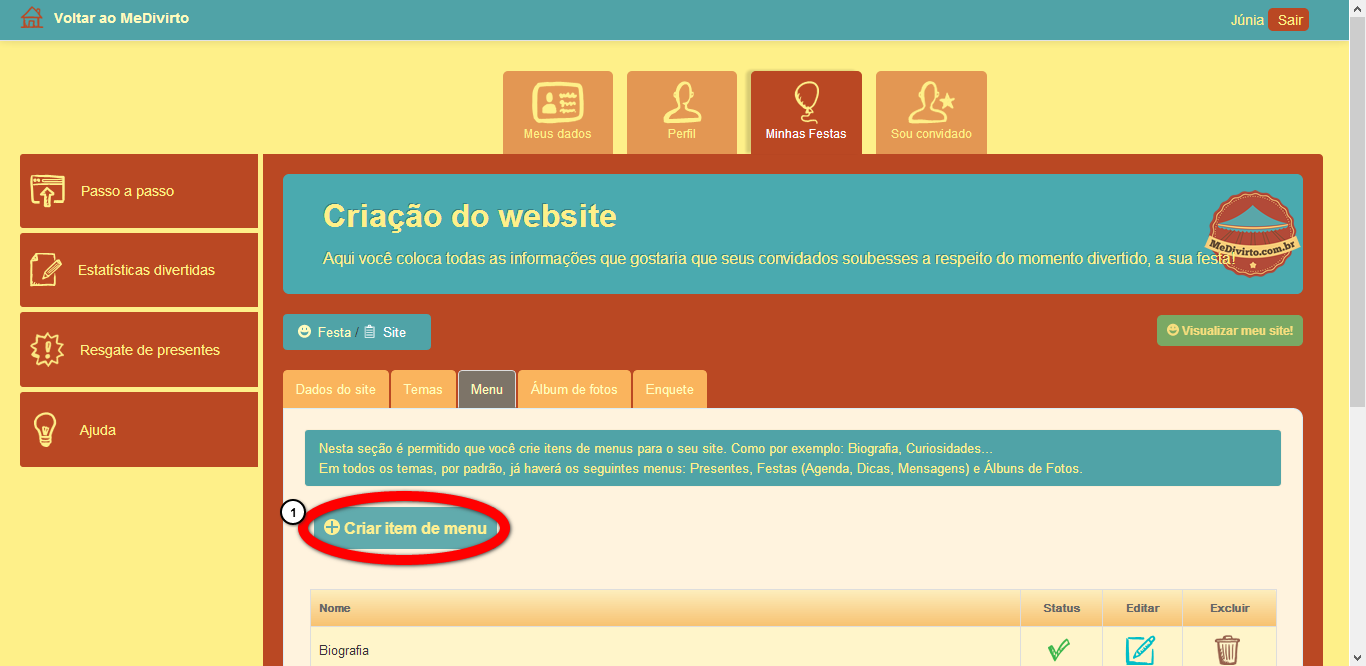 5.3. Menu Nesta seção é permitido que você crie itens de menus para o seu site. Como por exemplo: Biografia, Curiosidades.