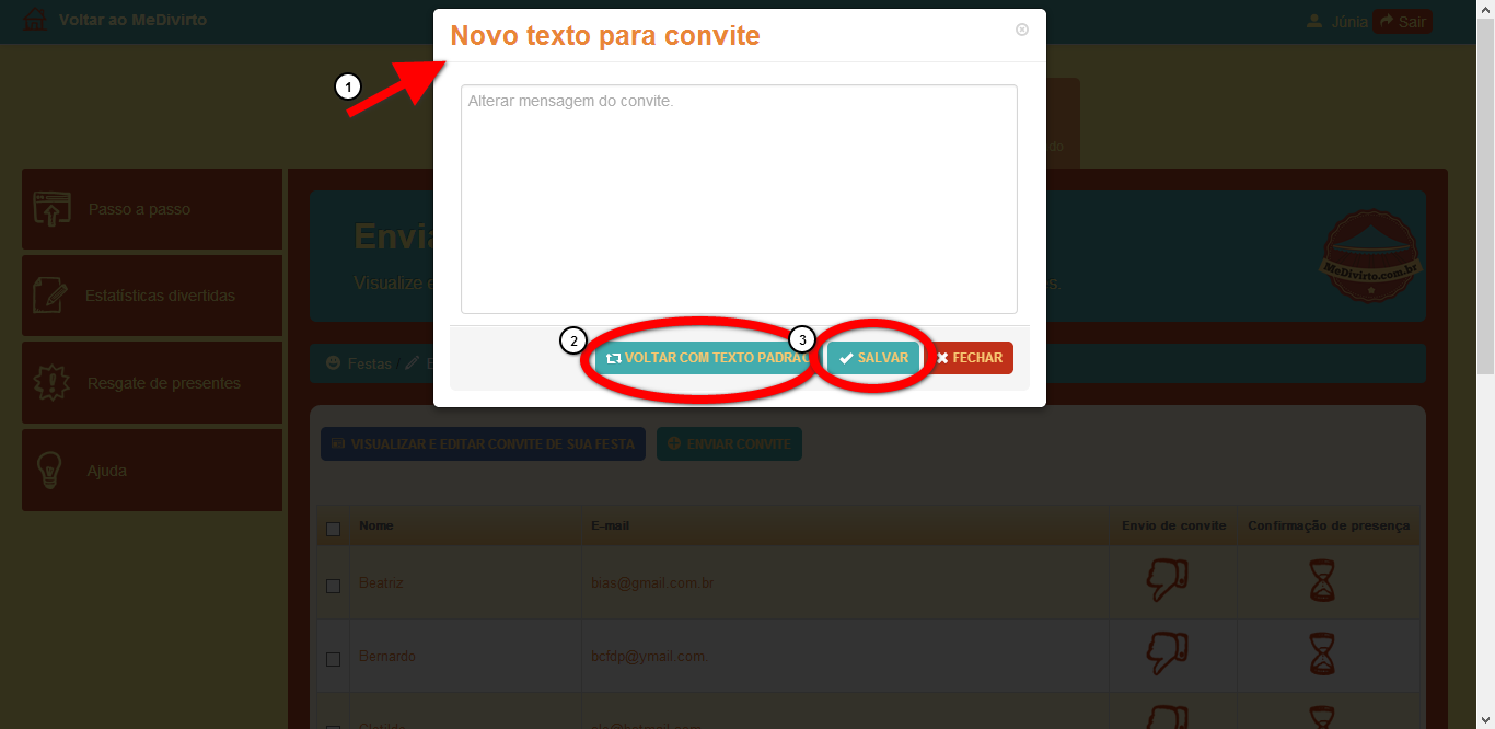 Ao clicar em cima da caixa de texto abrirá uma tela para você escrever um novo texto para convite (1).