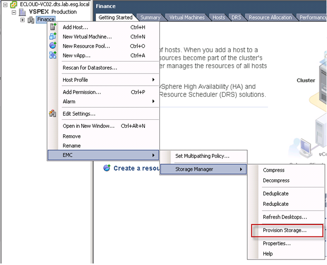 Validação da Solução Figura 24. Execute o assistente de provisionamento de armazenamento do EMC VSI a partir do vsphere Client 2.