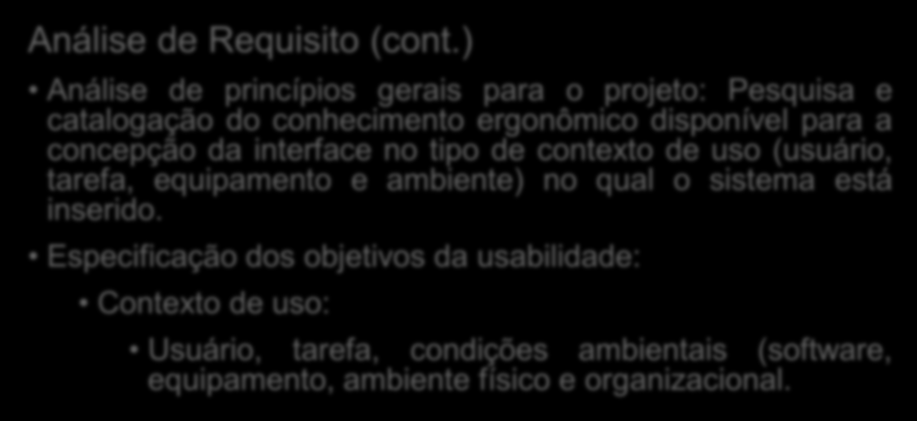 Engenharia de Usabilidade Análise de Requisito (cont.