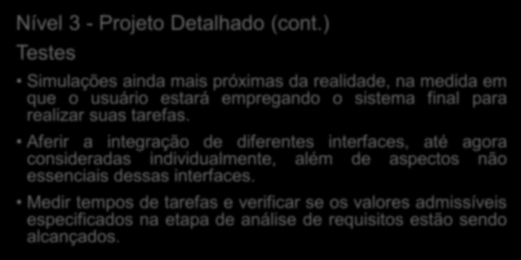 Engenharia de Usabilidade Nível 3 - Projeto Detalhado (cont.