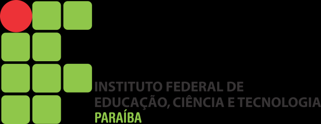 INSTITUTO FEDERAL DE EDUCAÇÃO, CIÊNCIA E TECNOLOGIA DA PARAÍBA Coordenação do Curso Superior de Tecnologia em Redes de