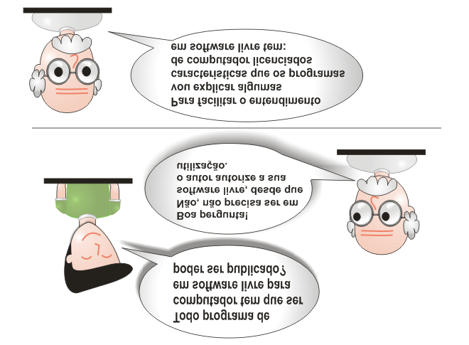 Programas de Computador Software Livre O Software Livre é um programa, rotina ou conjunto de instruções que controlam o funcionamento de um computador, cuja criação e desenvolvimento destinam-se à