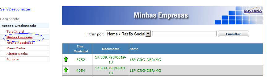 O contador ou funcionário através do acesso credenciado pode visualizar as empresas que o cadastraram como usuário e clicar no link minhas empresas e acessar a empresa desejada.