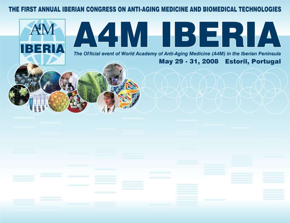 THIRD ANNUAL IBERIAN CONGRESS ON ANTI-AGING MEDICINE AND BIOMEDICAL