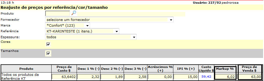 27 Como se pode verificar na figura 11, o produto em questão tem o preço de venda igual a R$ 63,003314 e o markup igual a 6,0388.