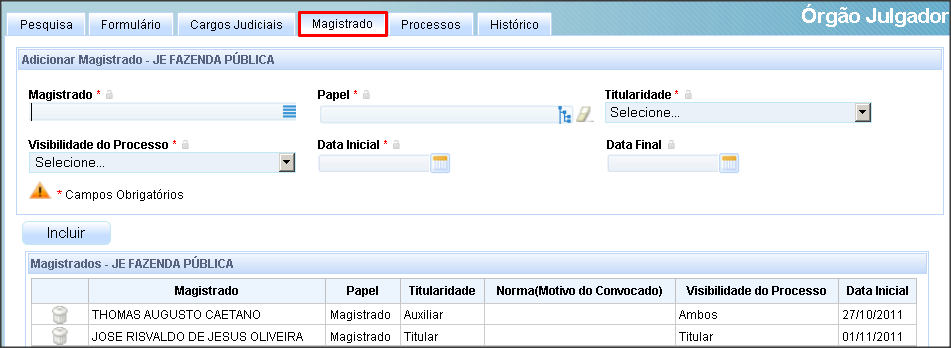 5.2.3. Guia Magistrado Esta aba serve para atualizar as designações dos magistrados no órgão julgador.