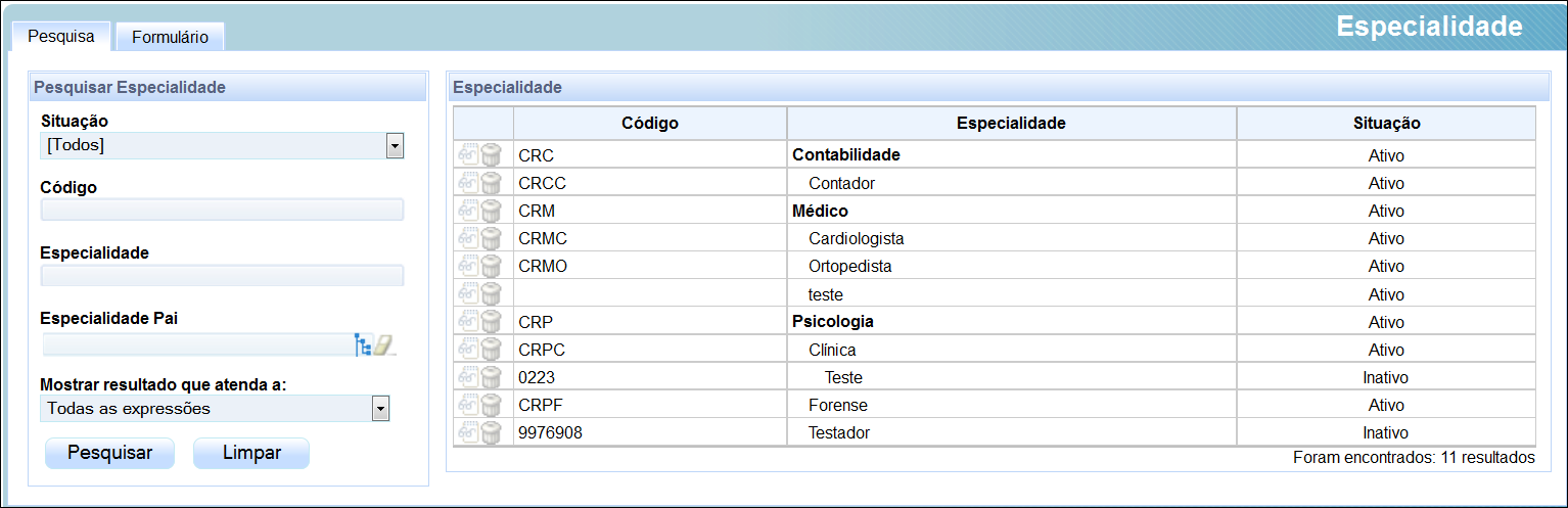 com o preenchimento dos campos Código e Especialidade Pai (no caso, a especialidade imediatamente superior). Para a inclusão de um novo registro, clique no botão.