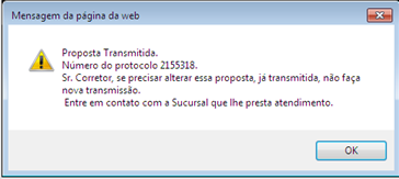 Kit Web Risco de Engenharia Clique aqui para transmitir a proposta. Clique aqui para cancelar a proposta ainda não transmitida.