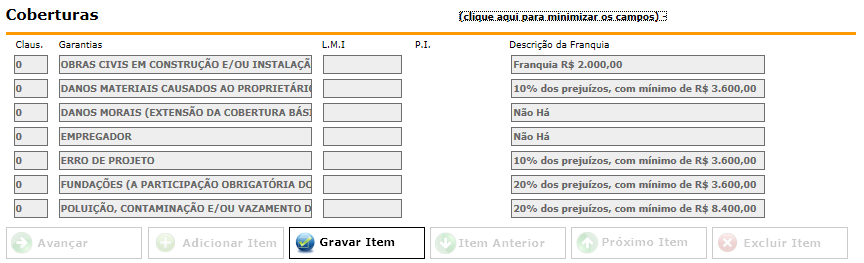 Kit Web RC Obras Preencha o L.M.I. de cada cobertura a ser contratada.