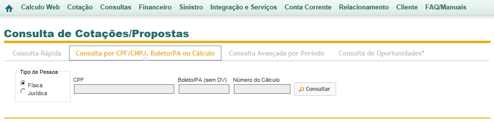 Cálculo Web Risco de Engenharia e RC Obras Existem 3 formas de consulta, conforme abaixo: 1) Consulta Rápida 2) Consulta por CPF/CNPJ, Titulo e