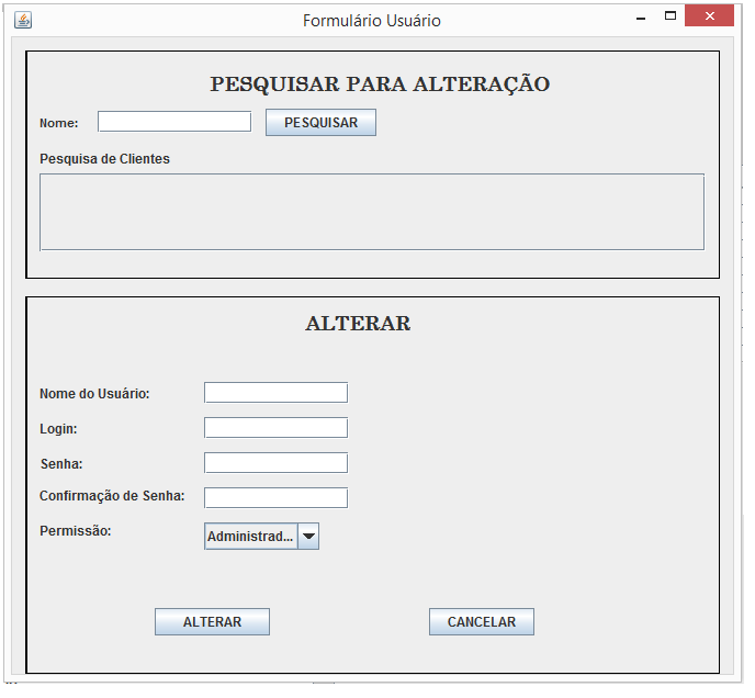 32 encontrar, será preenchido os dados salvos no banco de dados como: Nome, Login, Senha, Confirmação de Senha e Permissão.