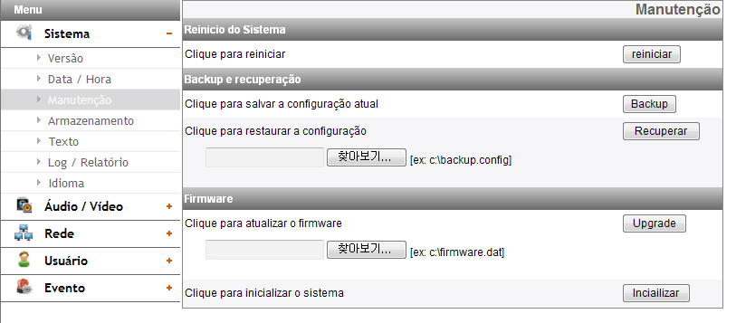 Configurações do Sistema Manutenção Versão Exibe o nome do Modelo atual, Software, ISP e versão do MCU.