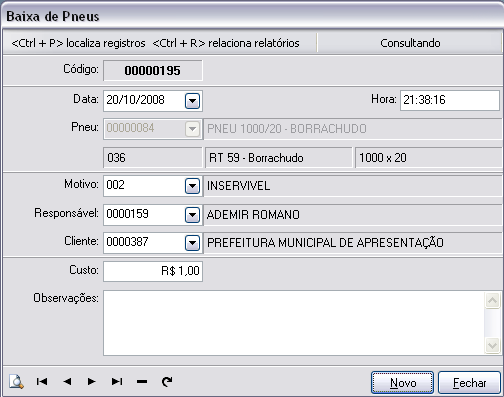 Baixa de Pneus: Nesta tela é informado o pneu que será dado baixa, para que o sistema saiba que o mesmo foi eliminado e não será mais utilizado.