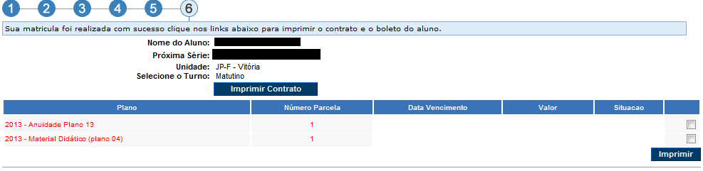 5ª etapa Exibir todas as informações selecionadas e escolher a data de pagamento da 1ª parcela da anuidade; 6ª etapa Para finalizar a renovação de matrícula é necessário efetuar a emissão do Contrato