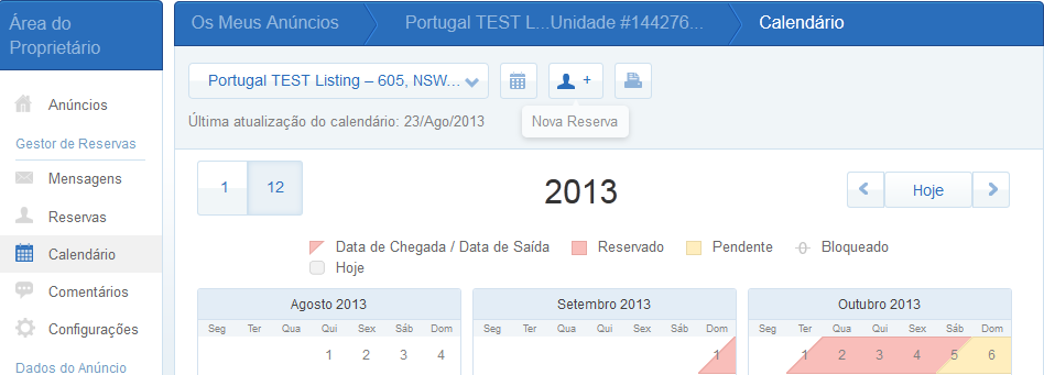 Adicione uma reserva a partir da página do Calendário Preencha os campos do separador Nova Reserva Existem três tipos de reservas distintas: Temporária: poderá ser utilizada para manter a reserva em