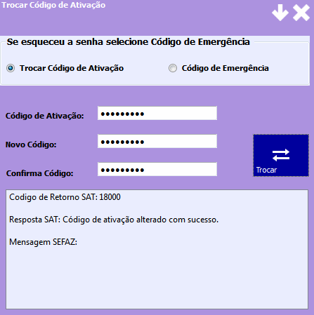 13 Trocar código de ativação 13.1 Trocar código de ativação. Permite trocar o código de ativação do SAT a qualquer momento.