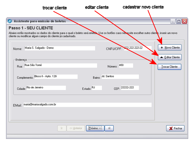 139 Boleto Pro Versão 2.5 Passe para o próximo passo 140. 5.1.3.12.1.1 Procurando cliente Localize o cliente para ser utilizado no assistente de emissão de boletos 138.