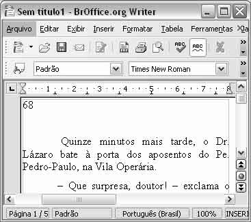 45. (TRT 1º Região Analista Judiciário 2008) Considerando as informações do texto, assinale a opção correta.