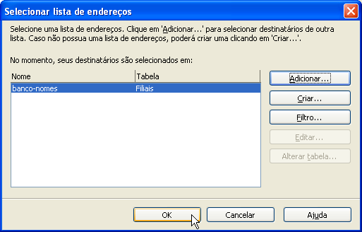 5 Com a janela Selecionar lista de endereços aberta escolha a opção Adicionar... OBS. Esta não é a melhor forma de adicionar uma fonte de dados.