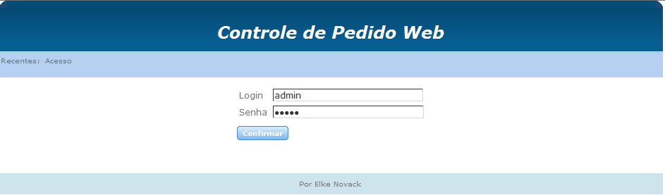 30 Figura 6 Login do Sistema Caso seja informado um usuário e/ou senha que não exista na base de