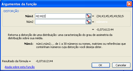 36 Figura 19: Função estatística CURT para determinação do coeficiente Se o coeficiente de inclinação for igual a zero, a distribuição de frequência será simétrica.