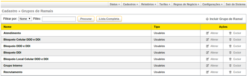 5.5. Cadastro de Grupos de Ramais Acesse no Menu: Cadastros >> Grupos de Ramais Lista todos os grupos de ramais.