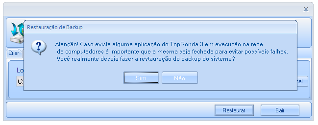 Clicar no botão "Restaurar": Selecione o arquivo.