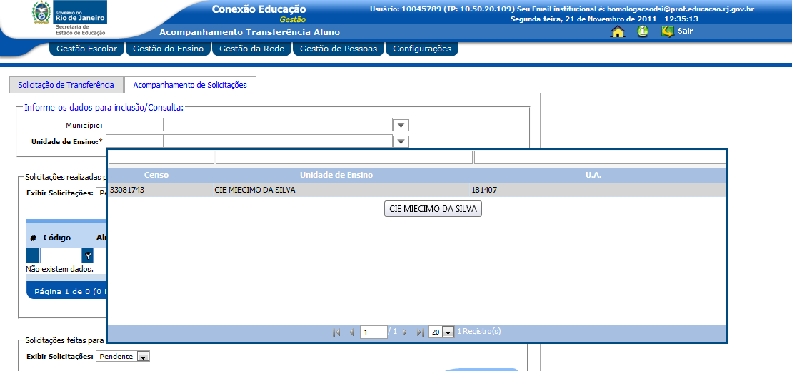 Campo Dados da Transferência Unidade de Ensino de Destino* Ano Letivo* Período Letivo* Curso* Turno* Série/Ano* Turma* Motivo* Descrição Sua unidade de ensino, para onde o aluno será transferido.