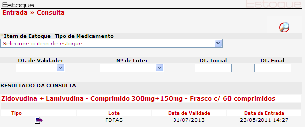 9 Estoque Entrada Consultar/Alterar Objetivo: Consultar ou alterar um lançamento de entrada no estoque.